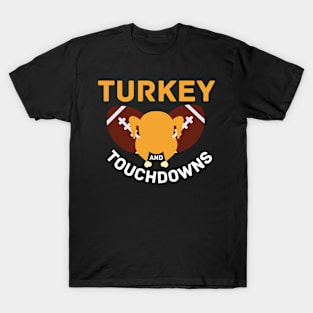 Thanksgiving Turkey And Touchdowns Football T-Shirt